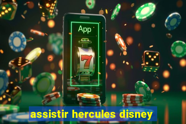 assistir hercules disney